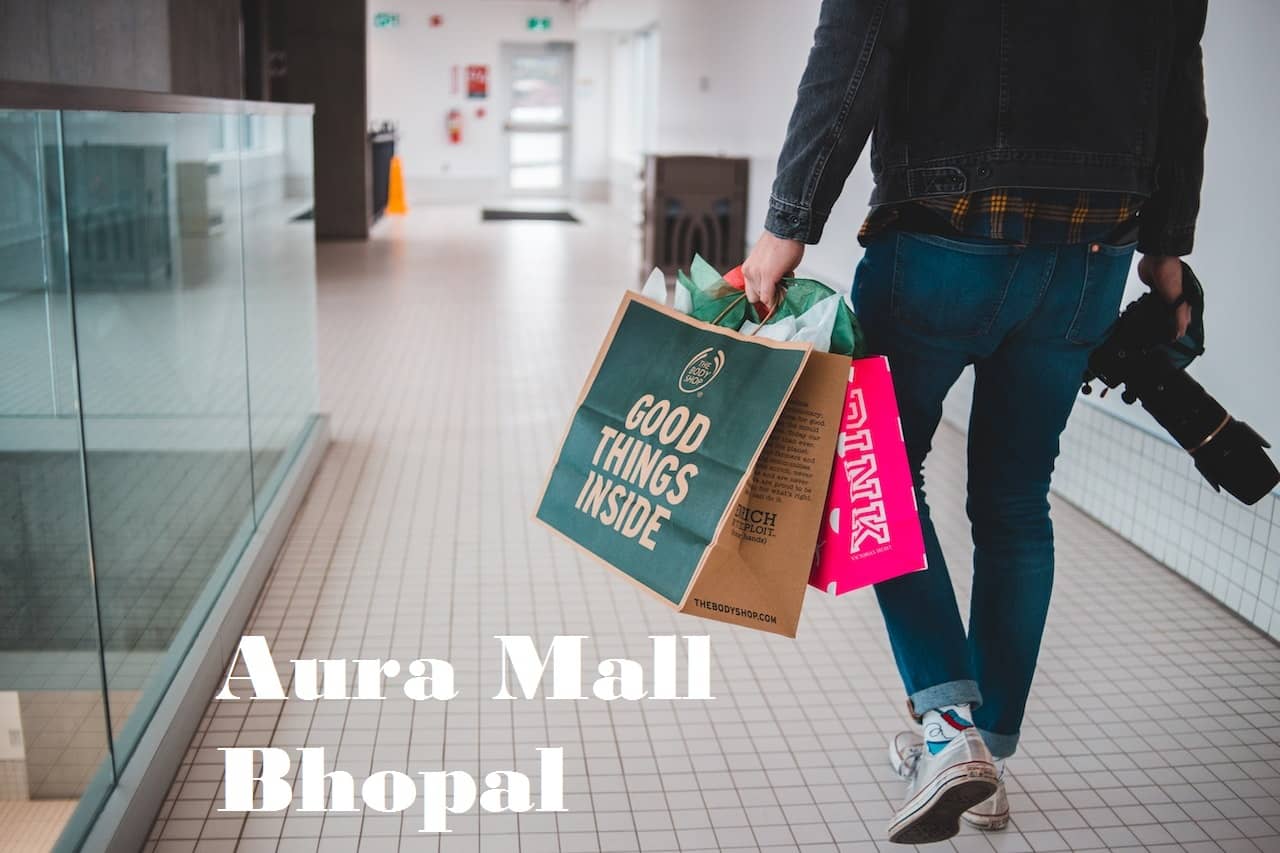 Aura Mall Bhopal Address Pincode Location Map Directions Distance Phone Number Jobs