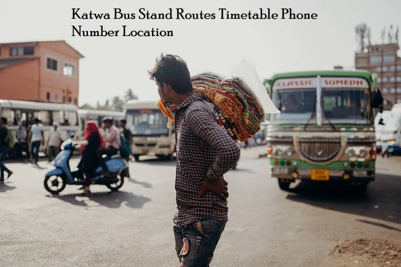 Katwa Bus Stand Routes Timetable Phone Number Location