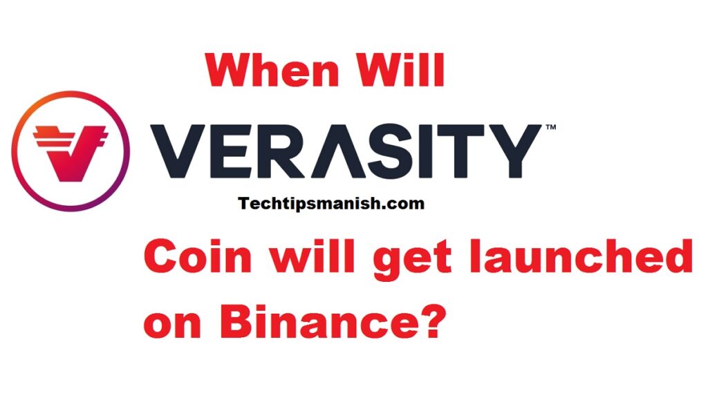 When Vra (Verasity) Coin will get launched on Binance
