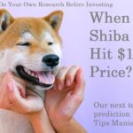 When Will Shiba Inu Hit $1 Price Point