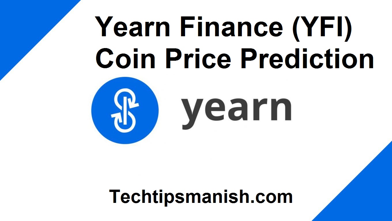 Yearn Finance (YFI) Coin Price Prediction
