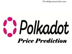 Polkadot (Dot) Price Prediction
